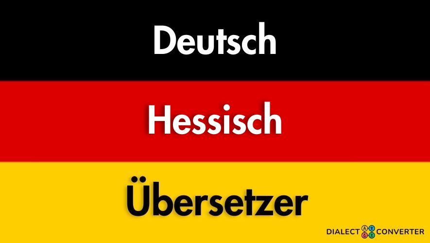 Deutsch Hessisch Übersetzer