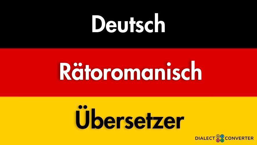 Deutsch Rätoromanisch Übersetzer