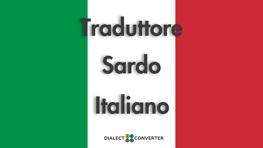 Traduttore Sardo Italiano - Dizionario basato su IA