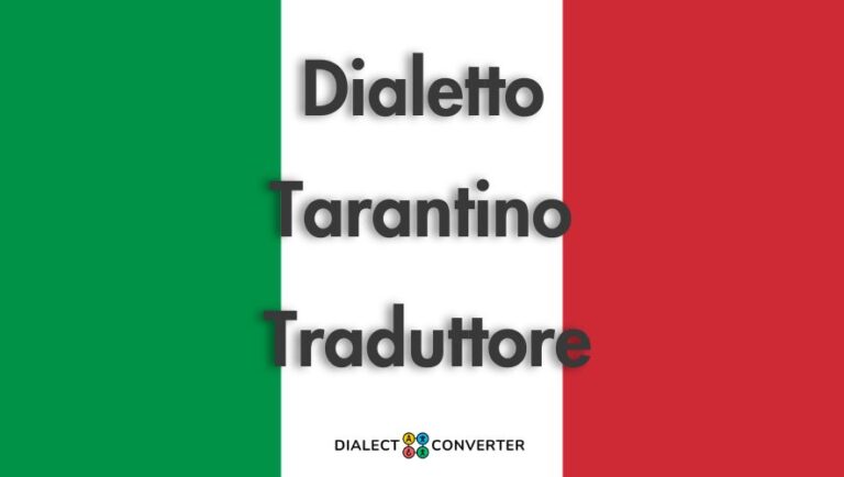 Dialetto Tarantino Traduttore - Dizionario basato su IA