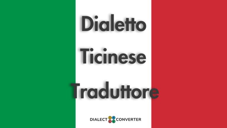 Dialetto Ticinese traduttore - Dizionario basato su IA