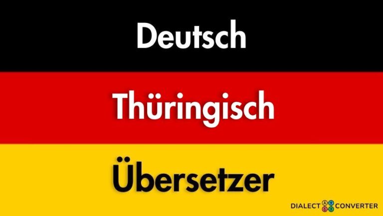 Deutsch Thüringisch Übersetzer – AI gestütztes Wörterbuch