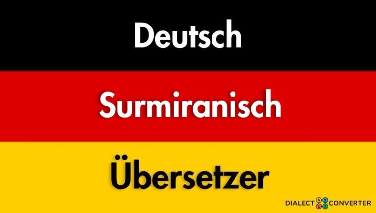 Deutsch Surmiranisch Übersetzer – AI gestütztes Wörterbuch