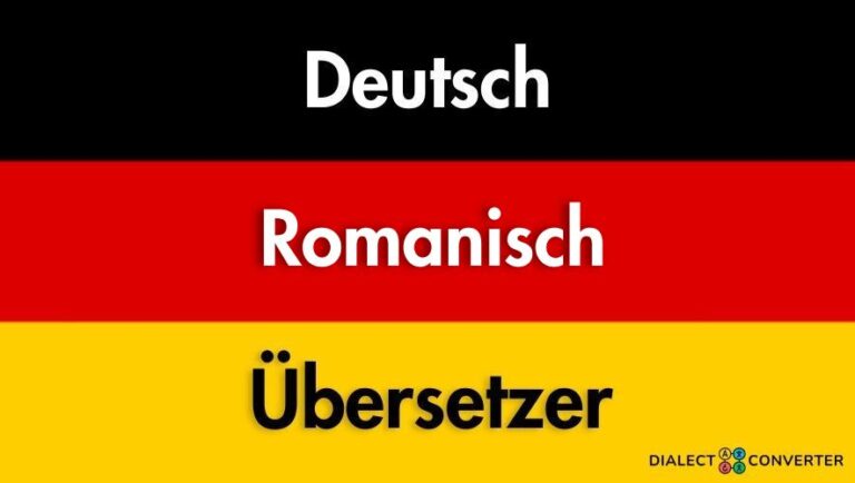 Deutsch Romanisch Übersetzer - AI gestütztes Wörterbuch