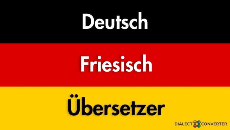 Deutsch Friesisch Übersetzer – AI gestütztes Wörterbuch